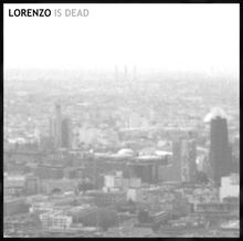Lorenzo Is Dead