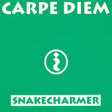 Snake Charmer - EP - Carpe diem