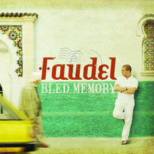Bled Memory - Faudel
