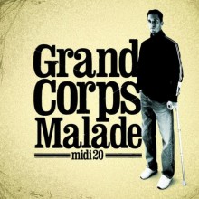 Midi 20 - Grand corps malade