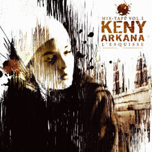 L'esquisse - Keny arkana
