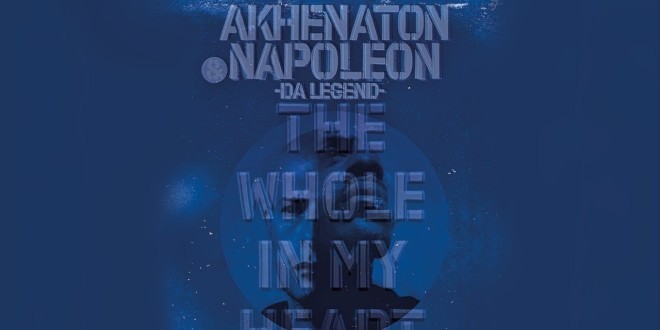 Napoleon Da Legend et Akhenaton de retour avec le clip \'\'The Wole In My Heart\'\'(Clip Officiel)