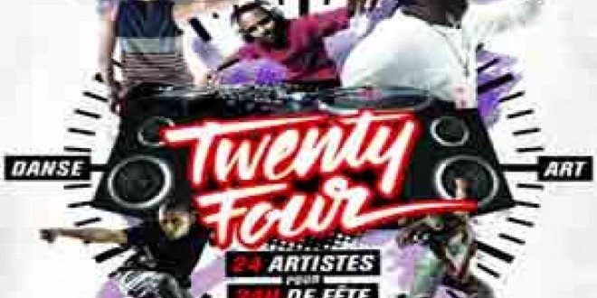 « Twenty-Four »,  le rendez-vous des amoureux de la street culture ! 