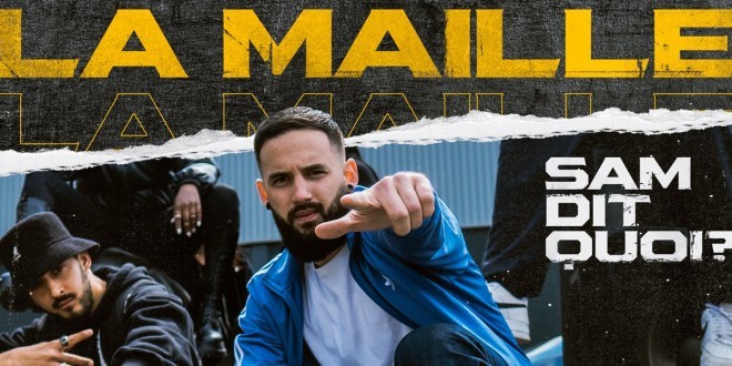 SamDitQuoi revient avec \"LA MAILLE\"(Clip Officiel)