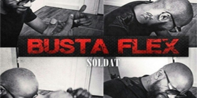 Busta Flex signe son retour avec \"Soldat\" le 24 Nov