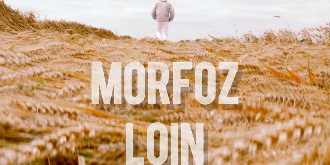 Morfoz est parti ''Loin'' dans son dernier titre (Clip Officiel)