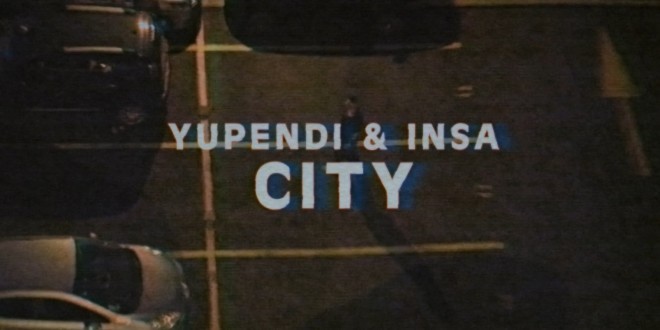 Yupendi nous fait visiter la \'\'City\'\' dans son nouveau titre avec INSA (Clip Officiel)