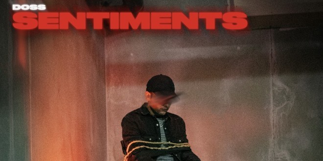 Doss revient avec de sombres \'\'Sentiments\'\'(Clip Officiel)