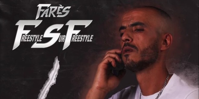 Fares revient avec son nouveau titre \'\'Freestyle sur Freestyle\'\'(Clip Officiel)