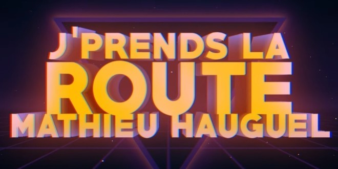 Mathieu Hauguel nous embarque avec son nouveau single \'\'J\'prends la route\'\'(Clip Officiel)