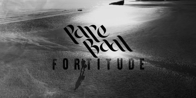 Pare baal frappe très fort avec le puissant \'\'Fortitude\'\' (clip officiel)