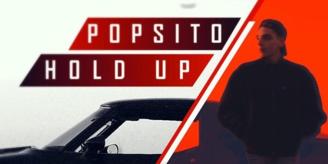 Popsito balance \'\'Hold Up\'\' le troisième volet de son concept