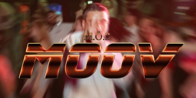 M.Ö.S dévoile son excellent hit \'\'MOOV\'\' (clip officiel)