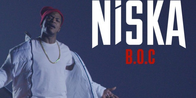 Le nouveau clip de NISKA B.O.C