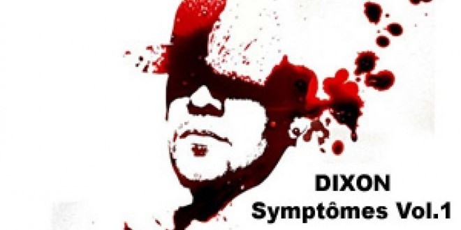 Dixon : Symptomes Vol.1