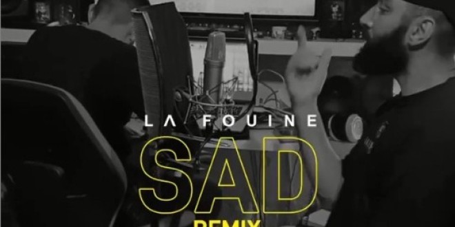 La Fouine fait un remix sur un son de XXXTentacion \'\'Sad\'\'  !