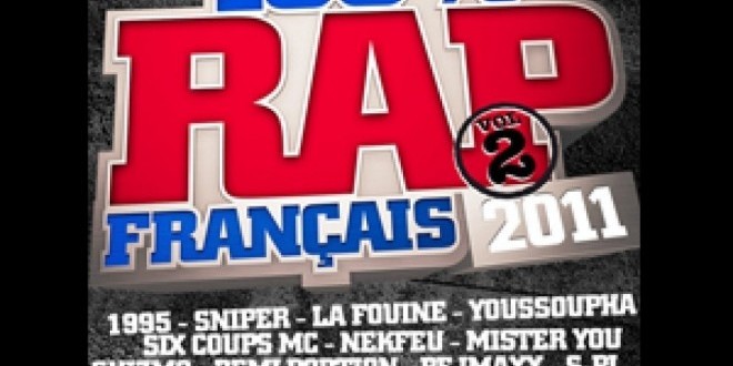 Rap Français Une Exploration En 100 Albums Compilation 100% Rap Français Vol.2 | Rap2France
