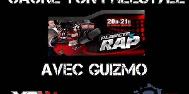 Gagne ton Freestyle avec Guizmo