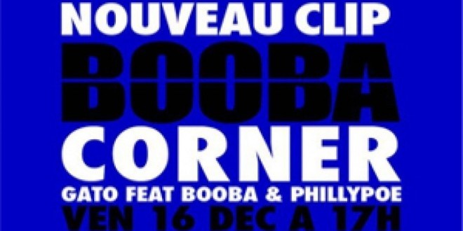 Nouveau clip de Booba \"Corner\"en ligne !