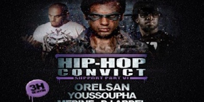 Gagnez vos places pour le Hip Hop Convict VI