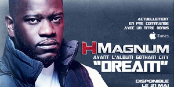 H-Magnum son EP Dream disponible le 21 Mai