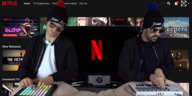 Le duo French Fuse remixent le fameux \"TOU DOUM\" de Netflix ! (Vidéo)