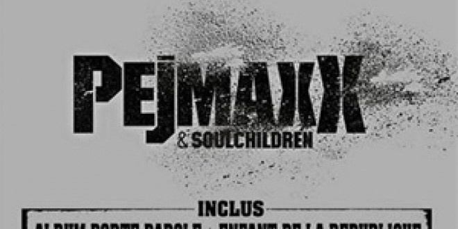 Pejmaxx & Soulchildren : Edition Collector le 19 Novembre