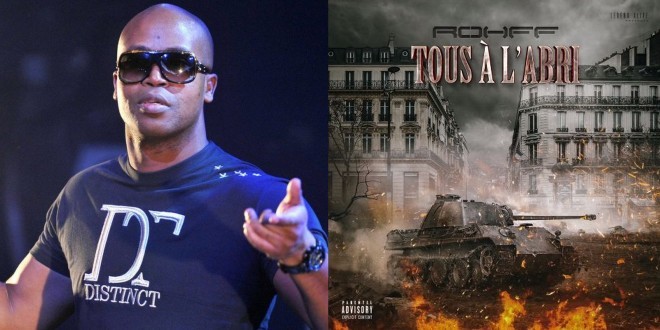 Rohff balance son nouveau morceau explosif \'\'Tous à l\'abri\'\' (Audio Officiel) 