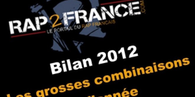 Bilan 2012 : L\'année des clash ou des collaborations ?