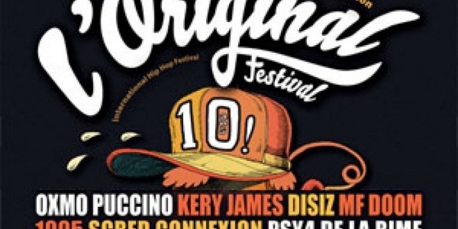 L\'Original Festival fête ses 10 Ans ! Programmation d\'exception !