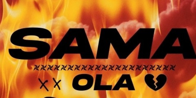 Sama dévoile son nouveau titre \'\'Ola\'\' (Clip officiel)