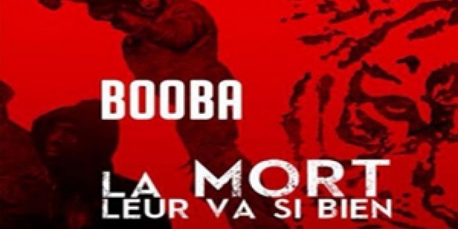 Booba La Mort Leur Va Si Bien Lyrics Booba: "La mort leur va si bien" | Rap2France