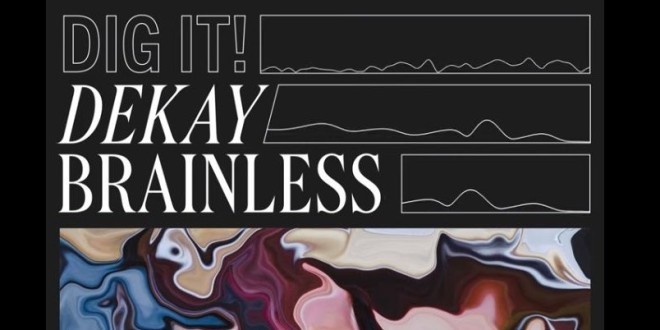 Chinese Man Records dévoile \'\'Brainless\'\' de Dekay (Son)