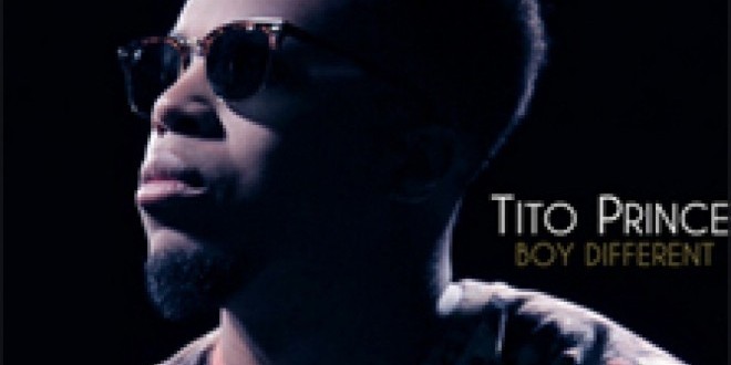 TITO PRINCE de retour avec \"Boy Différent\"